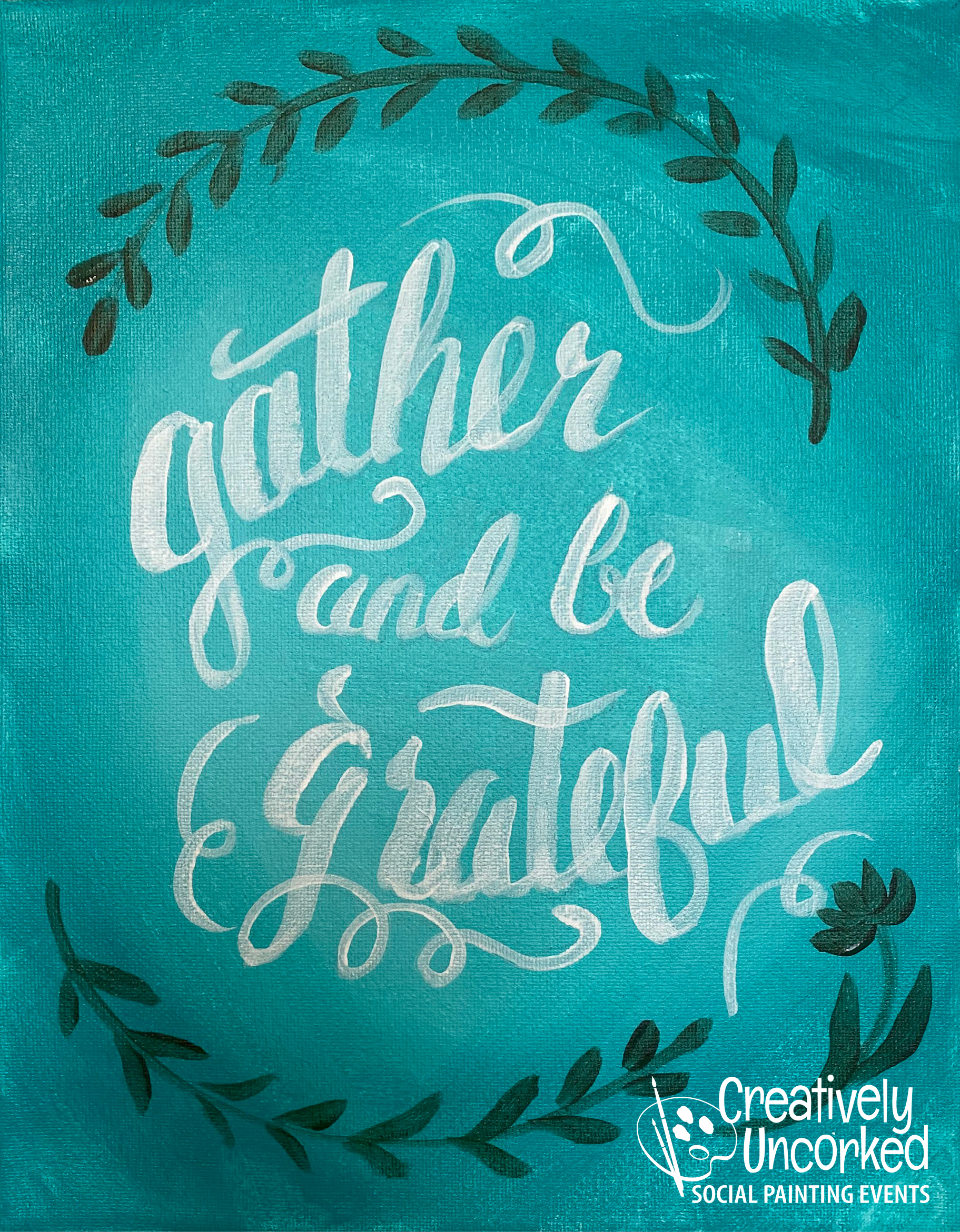 Gather and be Grateful from Creatively Uncorked http://creativelyuncorked.com/