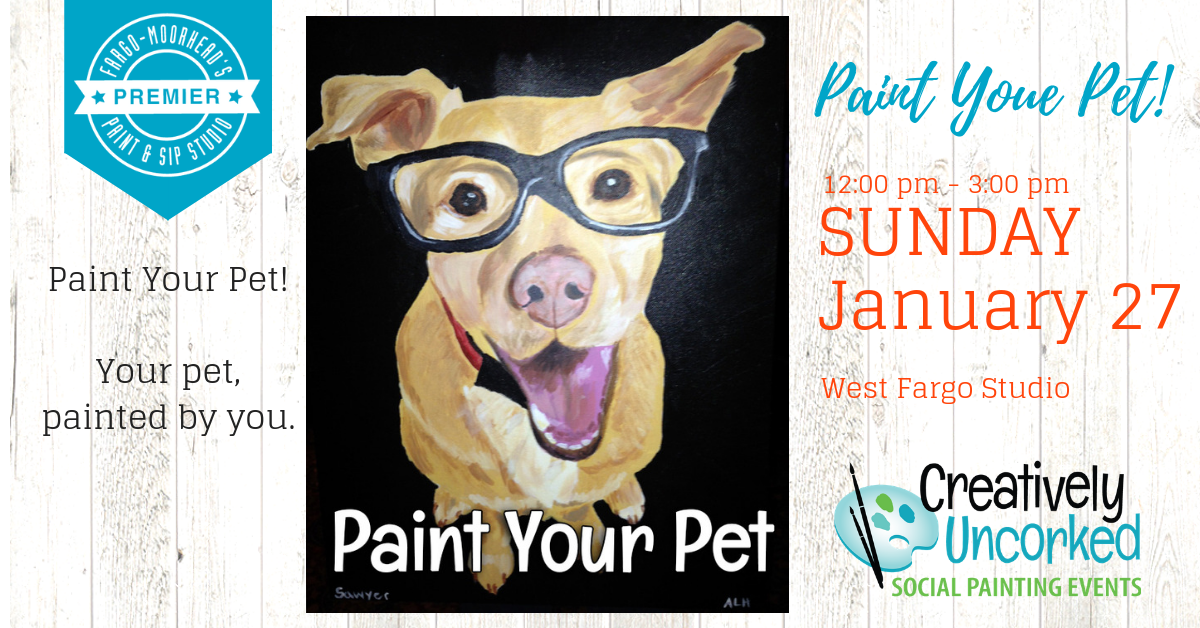 Paint Your Pet at Creatively Uncorked January 27, 2019