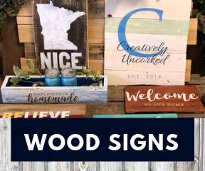 Wood Signs at Creatively Uncorked https://creativelyuncorked.com/